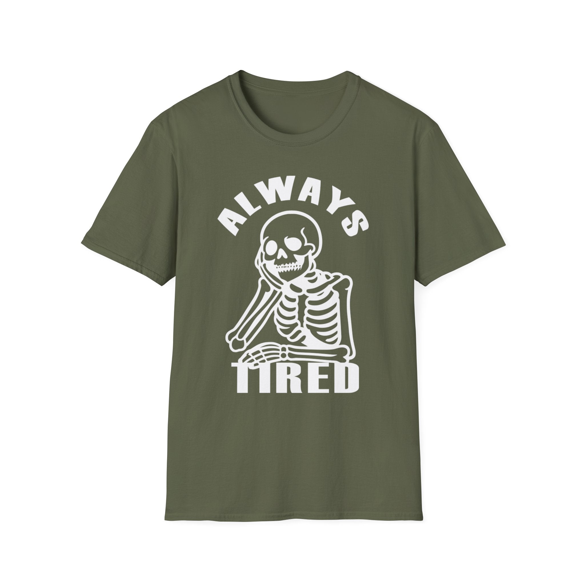'Always Tired' Skeleton T-Shirt — Funny Gothic Graphic Tee