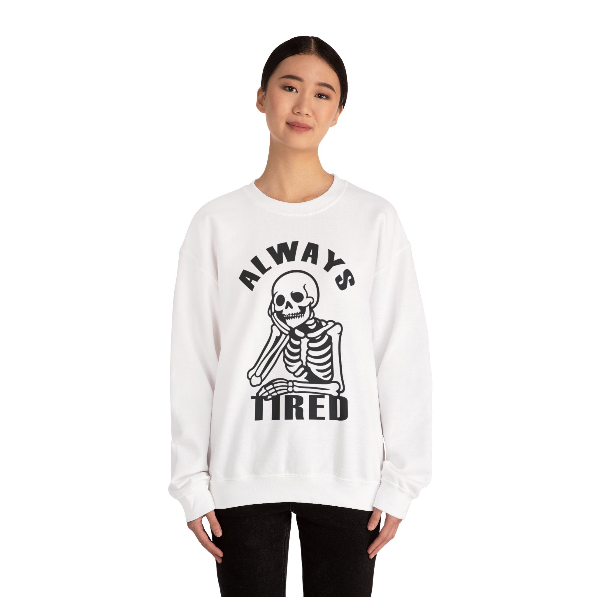 'Always Tired' Skeleton Graphic Crewneck Sweatshirt