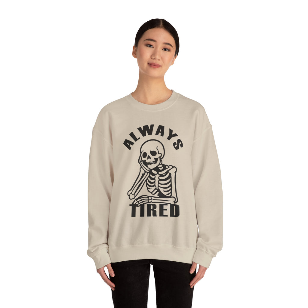 'Always Tired' Skeleton Graphic Crewneck Sweatshirt